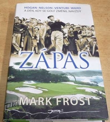 Mark Frost - Zápas (2014)