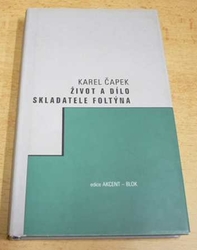 Karel Čapek - Život a dílo skladatele Foltýna (1998)