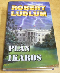 Robert Ludlum - Plán Ikaros (1999)