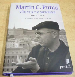 Martin C. Putna - Vždycky v menšině (2013)