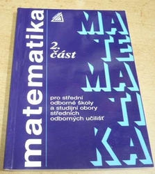 Matematika pro střední odborné školy a studijní obory středních odborných učilišť - 2. část (1996)