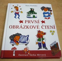 Hana Porebská - První obrázkové čtení (2010)