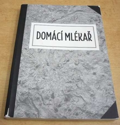 Klára Hadašová - Domácí lékař (2014)