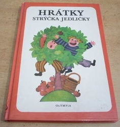 Antonín Jedlička - Hrátky strýčka Jedličky (1983)