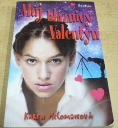 Karen McCombieová - Můj bláznivý Valentýn (2007) 