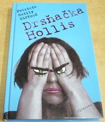 Patricia Reilly Giffová - Drsňačka Hollis (2006)