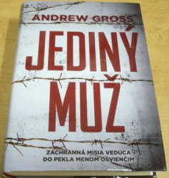 Andrew Gross - Jediný muž (2018) Slovensky