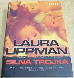 Laura Lippman - Silná trojka (2007)