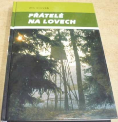 Ota Bouzek - Přátelé na lovech (2003)