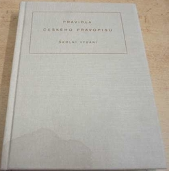 Pravidla českého pravopisu. Školní vydání (1989)