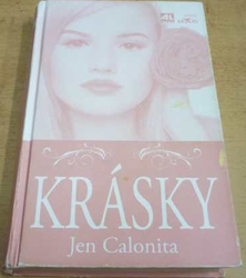 Jen Calonita - Krásky (2016)