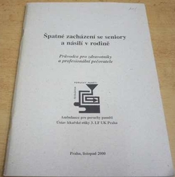 Špatné zacházení se seniory a násilí v rodině (2000)