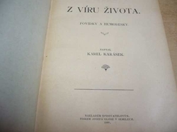 Karel Karásek - Z víru života (1909)