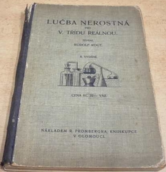 Rudolf Kout - Lučba nerostná pro V. třídu reálnou (1923)