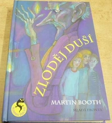 Martin Booth - Zloděj duší (2006)