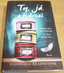 Fionnuala Kearneyová - Ty, já a ti druzí (2016)