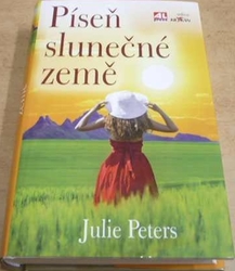 Julie Peters - Píseň slunečné země (2011)