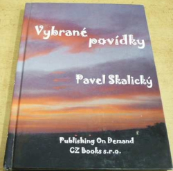 Pavel Skalický - Vybrané povídky (2006)