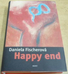 Daniela Fischerová - Happy end (2005)