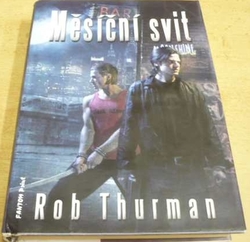 Rob Thurman - Měsíční svit (2010)