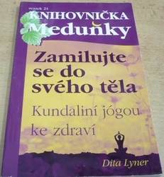 Dita Lyner - Zamilujte se do svého těla (2014)