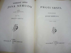 Jan Neruda - Proti srsti (1911)