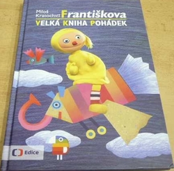 Miloš Kratochvíl - Františkova velká kniha pohádek (2016)