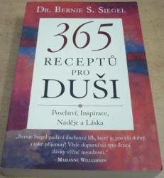 Bernie S. Siegel - 365 receptů pro duši (2010)