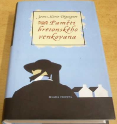 Jean-Marie Déguignet - Paměti bretonského venkovana (2003)