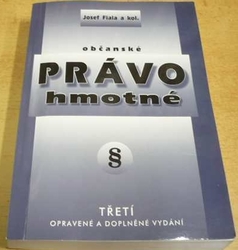 Josef Fiala - Občanské právo hmotné (2002)