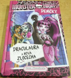 Nessi Monstrata - Monster High. Deníčky. Draculaura a nová zlocecha (2016)