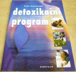 Jane Alexander - Detoxikační program (1999)