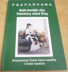 Nejkrásnější díla literatury staré Činy (2004)