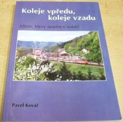 Pavel Kovář - Koleje vpředu, koleje vzadu (2015)