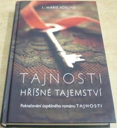 L. Marie Adeline - Tajnosti. Hříšné tajemství (2013)