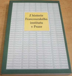 Mathieu Braunstein - Z historie Francouzského institutu v Praze (1993)