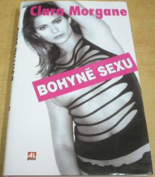 Clara Morgane - Bohyně sexu (2004)