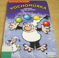 Zdeněk Smetana - Vochomůrka (2007) leporelo