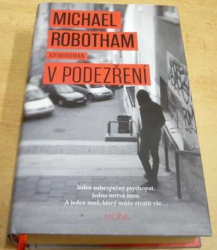 Michael Robotham - V podezření (2015)