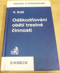 Vladimír Král - Odškodňování obětí trestné činnosti (1998)