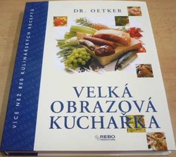 Dr. Oetker - Velká obrazová kuchařka (2001)