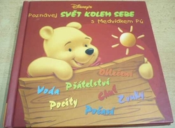 W. Disney - Poznávej svět kolem sebe a Medvídkem Pú (2003)