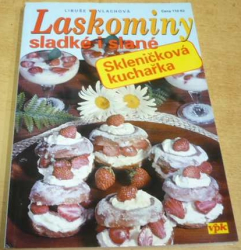 Libuše Vlachová - Laskominy sladké i slané (2005)