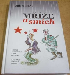 Jiří Sedlák - Mříže a smích (2011)