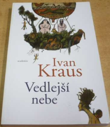 Ivan Kraus - Vedlejší nebe (2011)