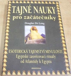 Douglas De Long - Tajné nauky pro začátečníky (2003)