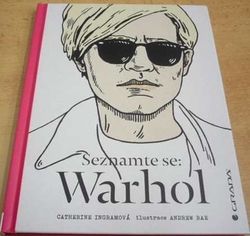 Catherine Ingramová - Seznamte se : Warhol (2015)