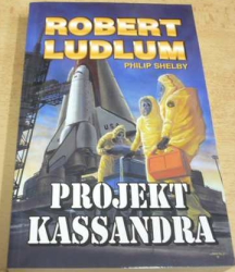 Robert Ludlum - Projekt Kassandra (2003)