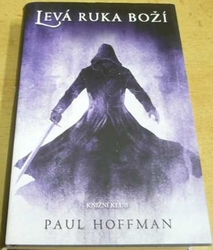 Paul Hoffman - Levá ruka boží (2010)