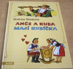 Božena Šimková - Anče a Kuba mají Kubíčka (2005)